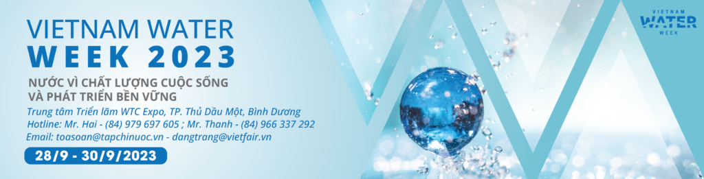 Vietnam Water Week 2023 - Thi công gian hàng triển lãm Vietnam Water Week